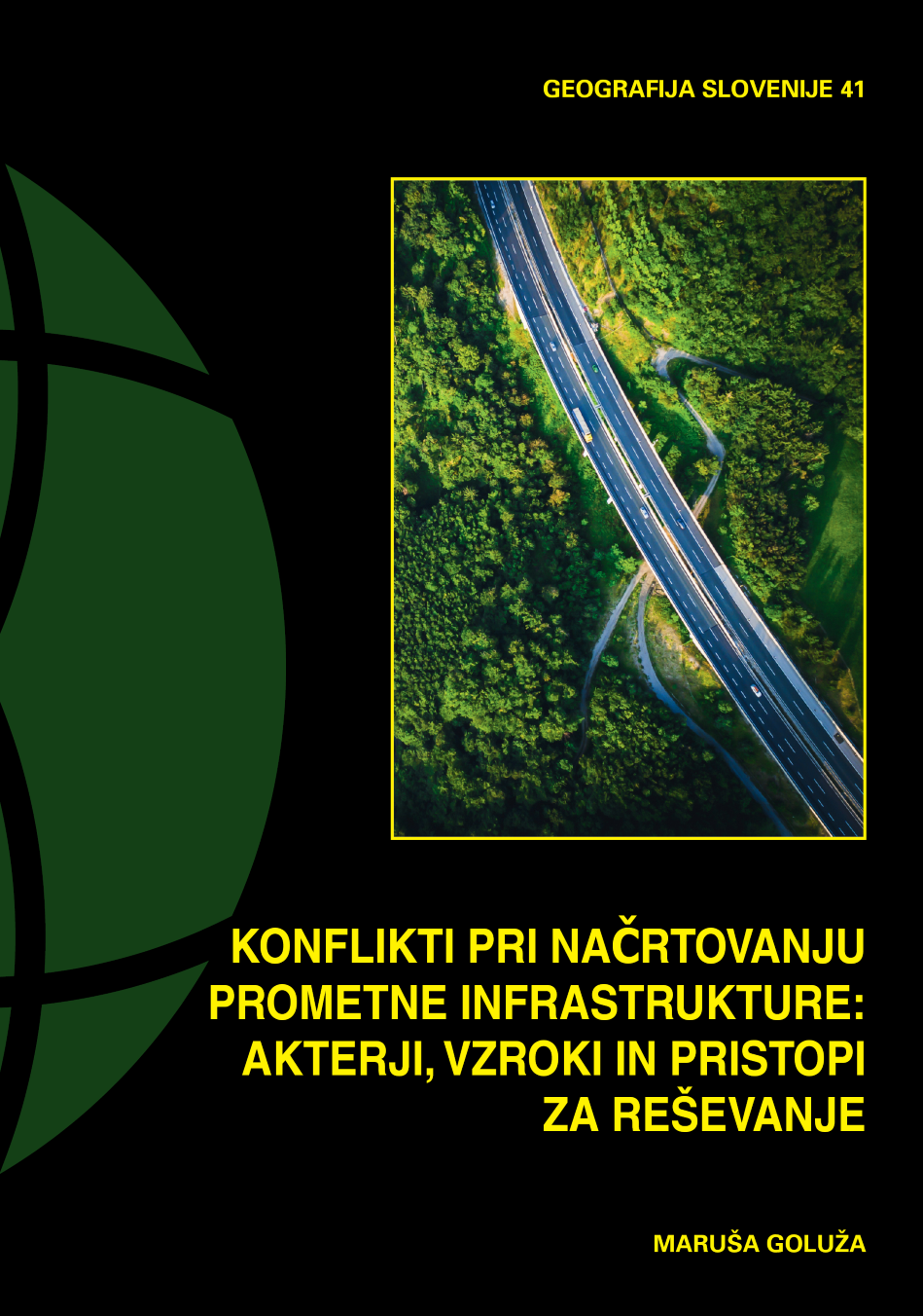 Nove knjige Založbe ZRC: Konflikti pri načrtovanju prometne infrastrukture (3)