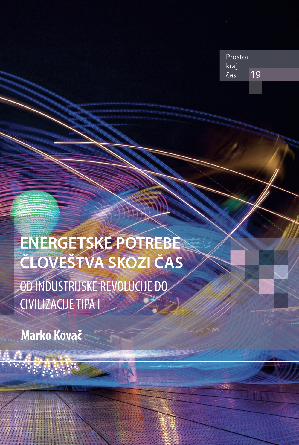 Knjiga meseca junija je Energetske potrebe človeštva skozi čas